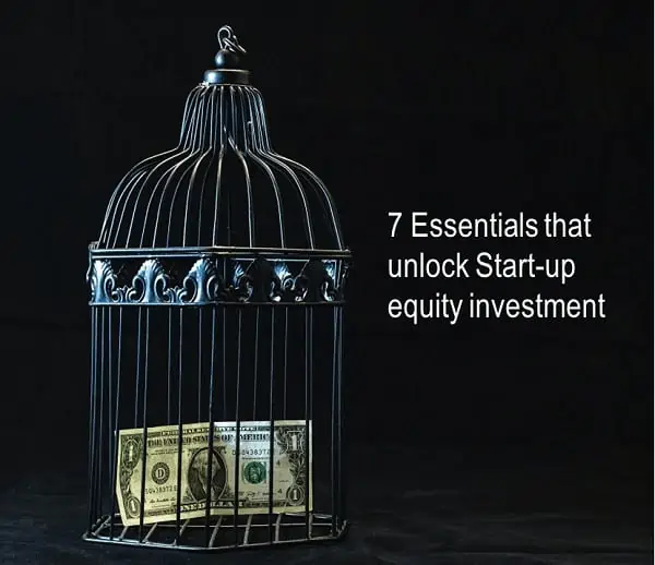 Image of a cage dollar bill with the words 7 Essentials that unlock Startup equity investment