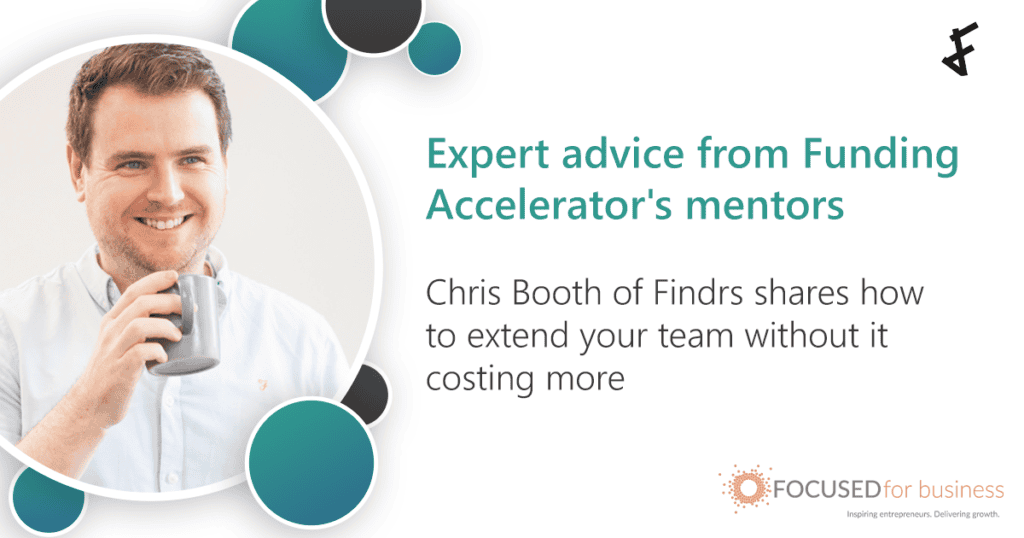 How to expand you team without it costing more, Chris Booth explains
