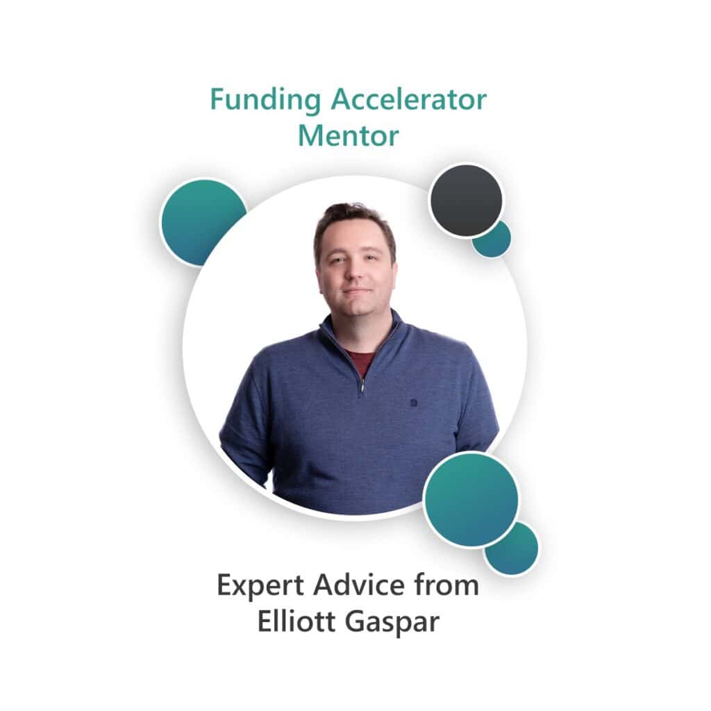 Funding Accelerator Mentor Elliott Gaspar explains what investors look for in a financial forecast for investors