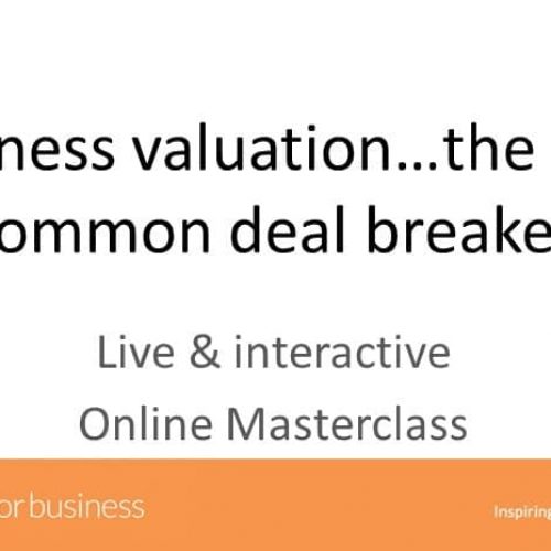Business valuation...the most common deal breaker